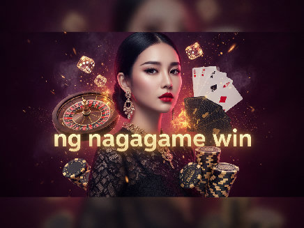 สล็อตเว็บตรง ng nagagame win